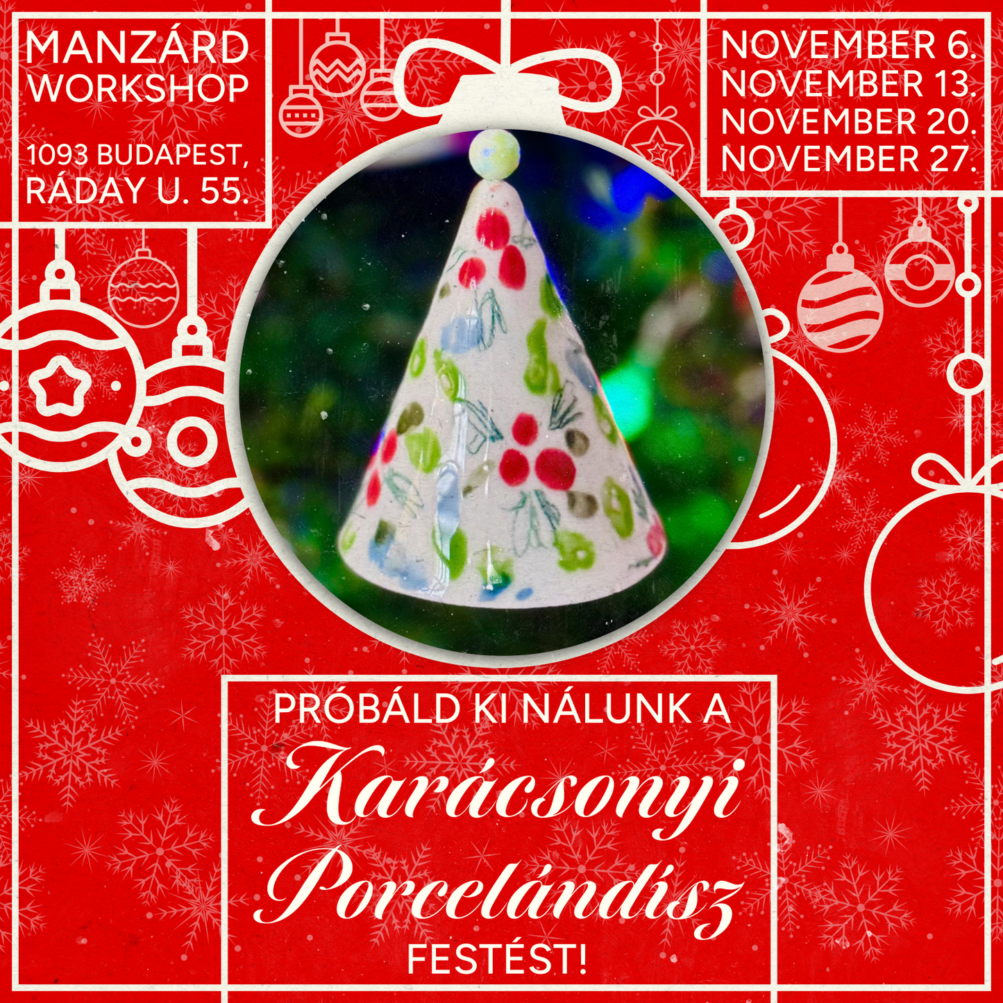 Próbáld ki nálunk karácsonyi porcelándísz festést! - Nyílt napok a műhelyünkben