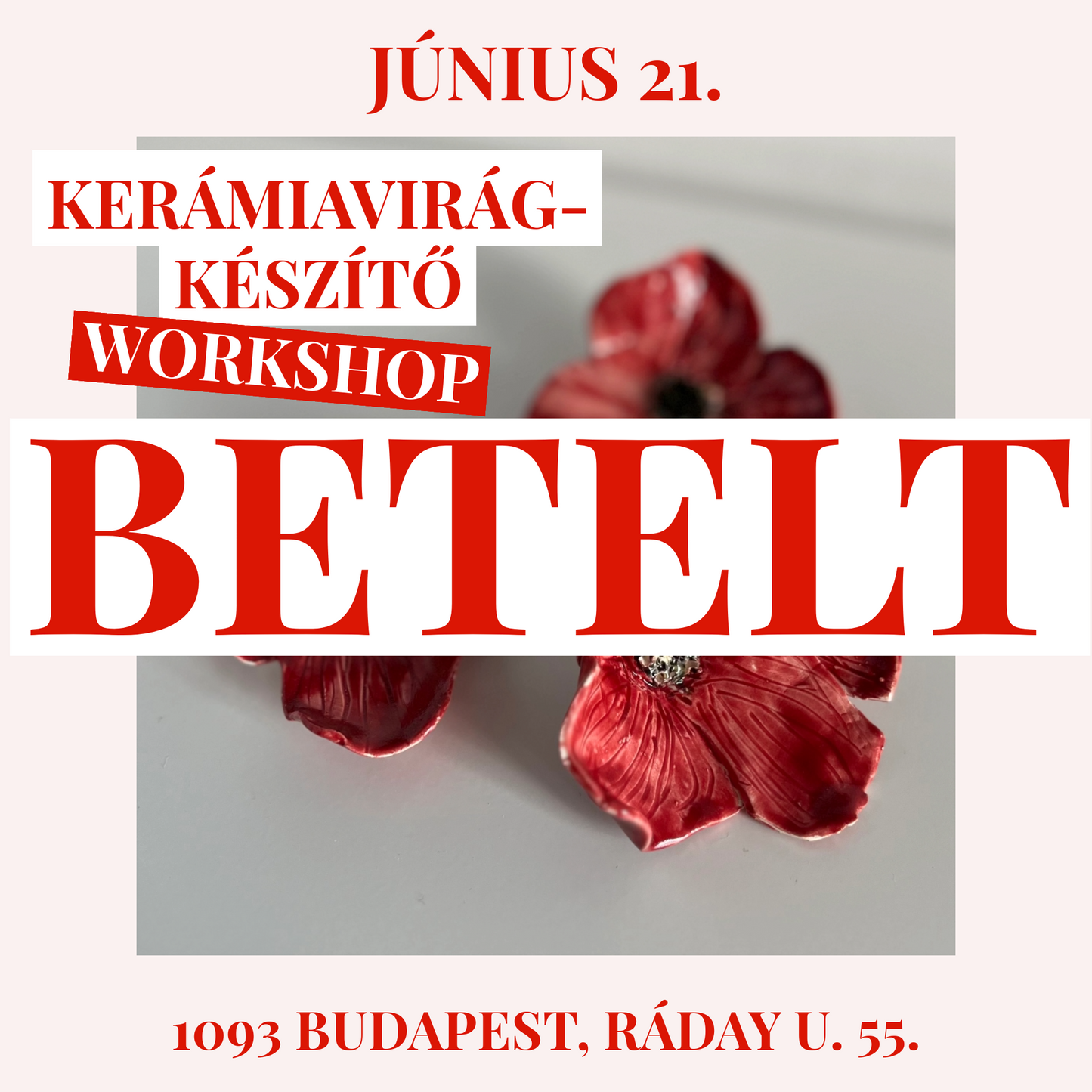 Kerámiavirág-készítő workshop - Június 21.