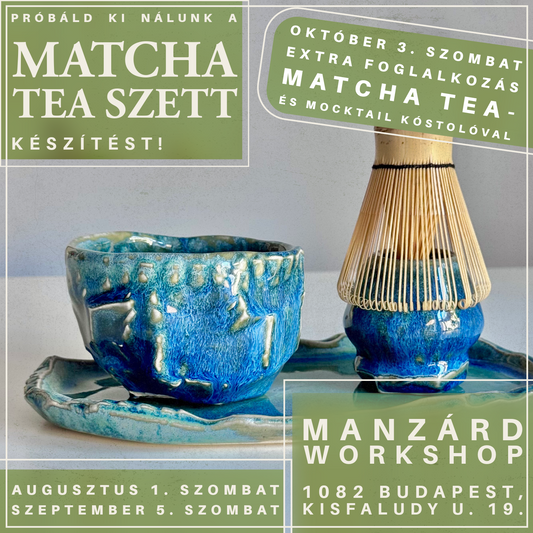 Próbáld ki nálunk a Matcha tea szett készítést! - Extra workshop