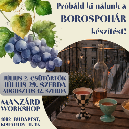 Próbáld ki nálunk a borospohár készítést!