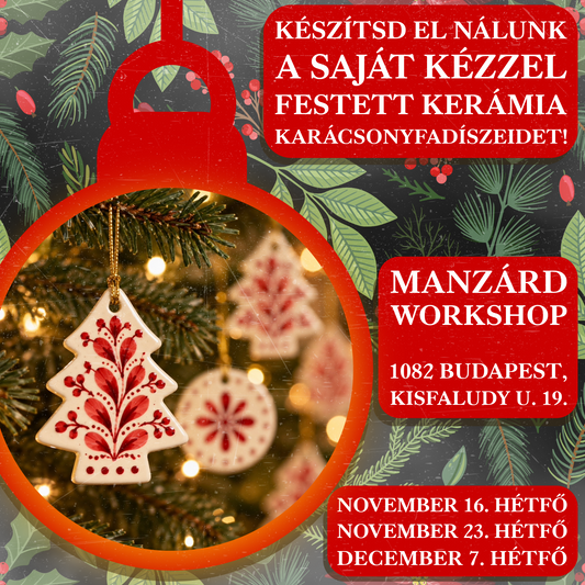 Készítsd el nálunk a saját kézzel festett kerámia karácsonyfadíszeidet!