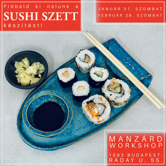 Próbáld ki nálunk a Sushi szett készítést! - Extra workshop a műhelyünkben