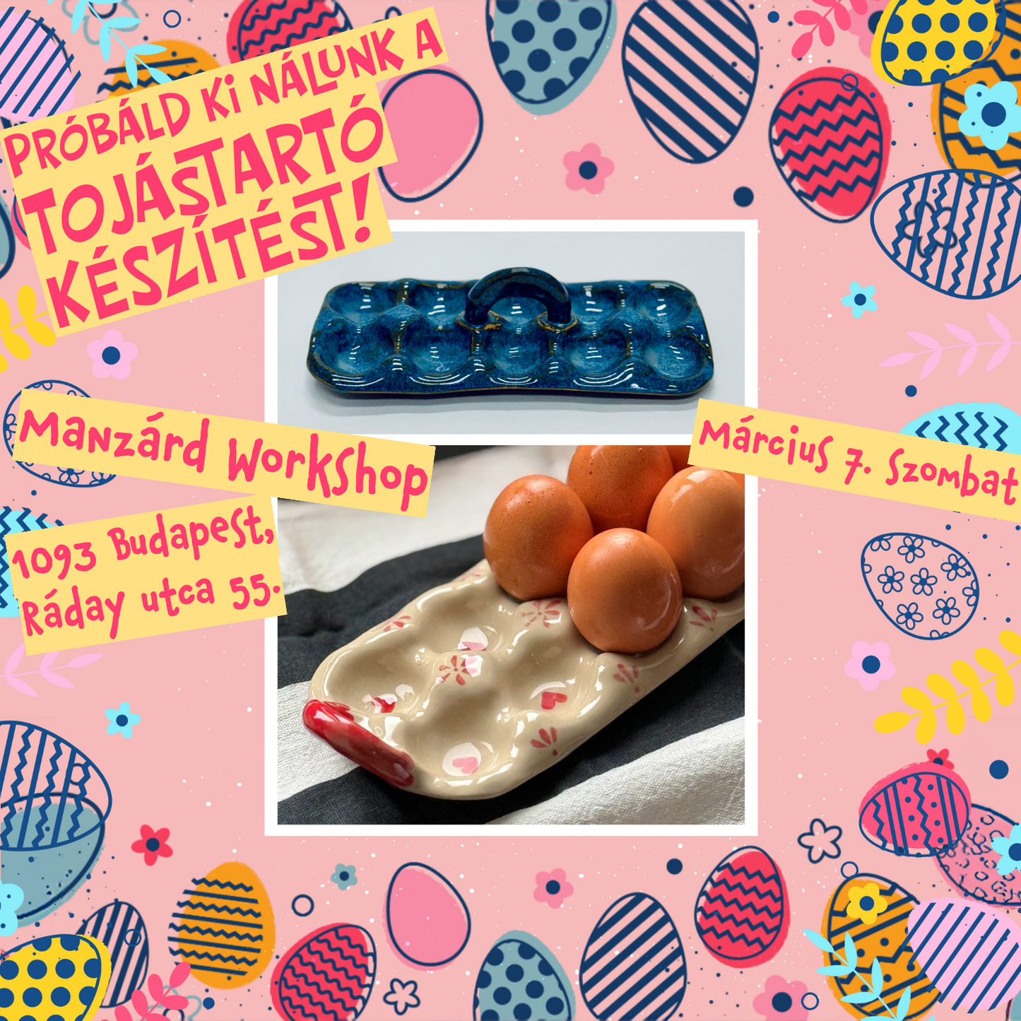 Próbáld ki nálunk a tojástartó készítést! - Extra workshop a műhelyünkben