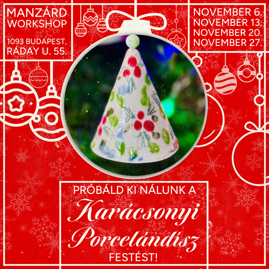 Próbáld ki nálunk karácsonyi porcelándísz festést! - Nyílt napok a műhelyünkben
