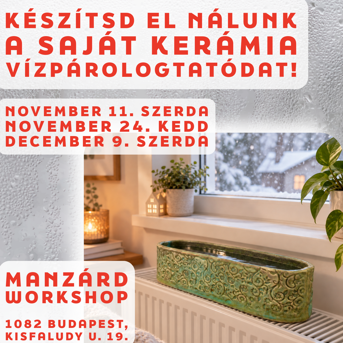Készítsd el nálunk a saját kerámia vízpárologtatódat!